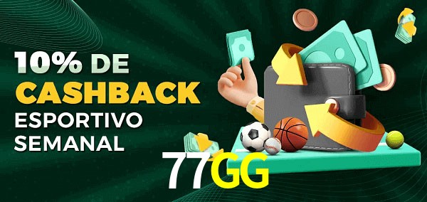 10% de bônus de cashback na 77GG