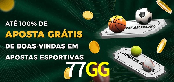 77GG Ate 100% de Aposta Gratis